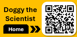 Back to Doggy the Scientist Homepage